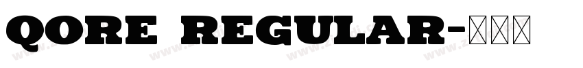 Qore Regular字体转换